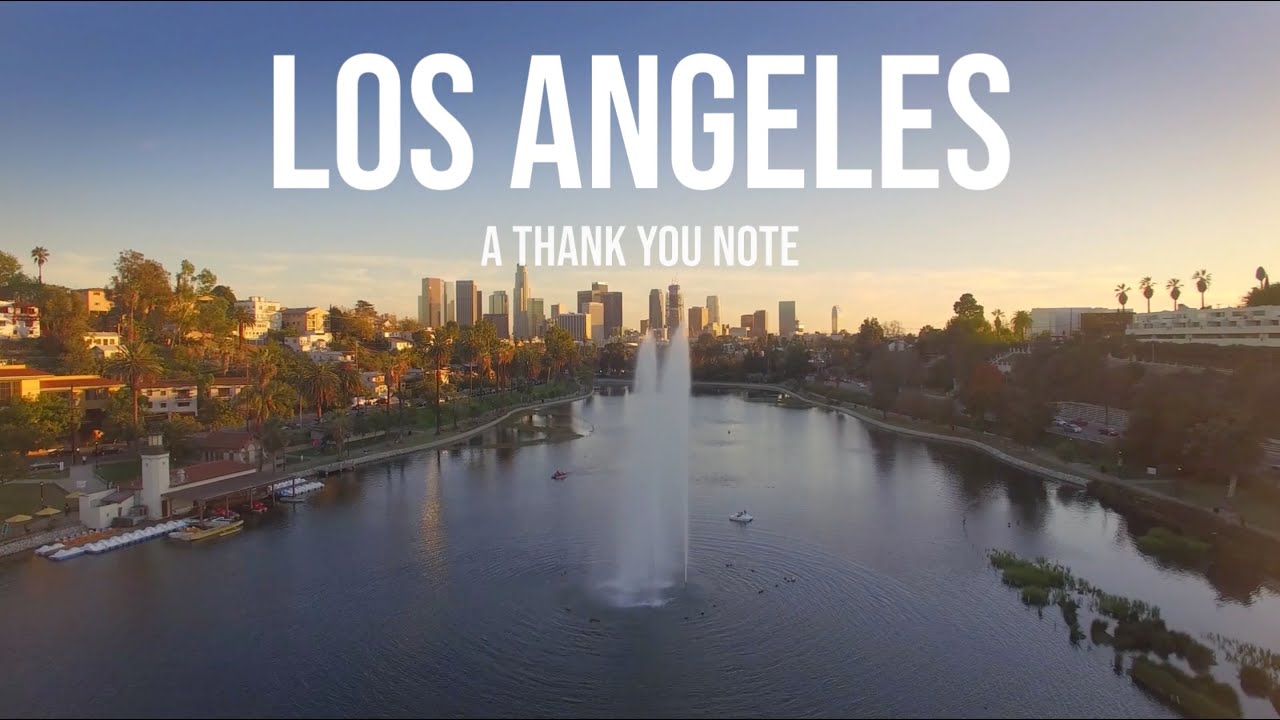 Los Angeles A Thank You Note YouTube
