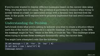 How to Dynamically Print Messages Based on Date Using Twig