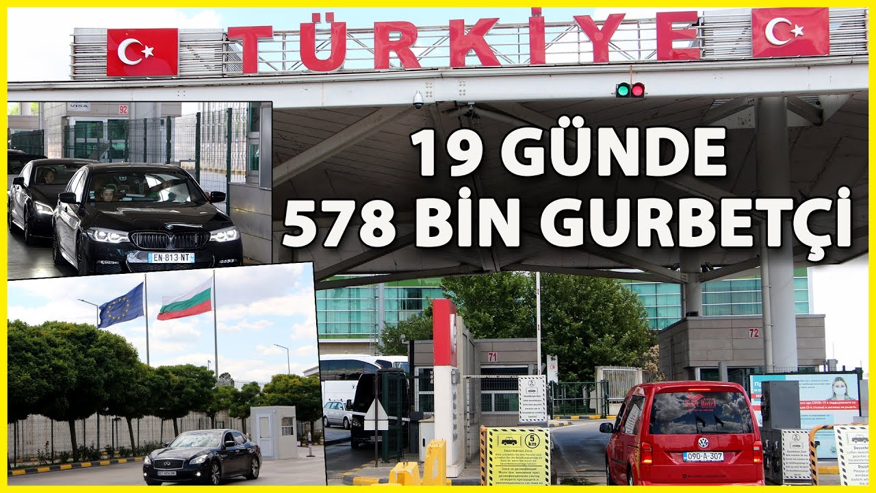Sınır Kapılarından 578 Bin Gurbetçi, Ülkeye Geldi