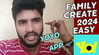 yo yo app pe family kaise banaye 2024 screenshot 5