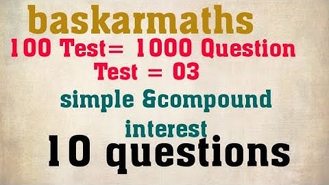 Day :3 Test :03 Tnpsc Group 4 maths Target (25/25)//simple &compound interest / @baskarmaths