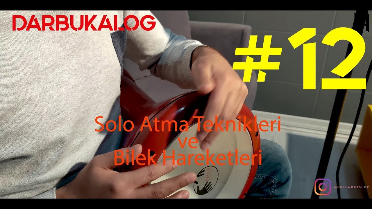 DARBUKALOG (12. Bölüm) Solo Atma Etütleri Sıfırdan İleri Seviye