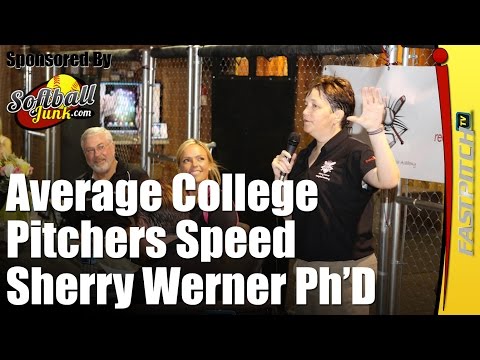 How To Softball Drills & Tips: What Is The Average Speed Of A College Pitcher - Sherry Werner Ph'D