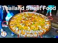 Thai street food  is it best in the world you be the judge