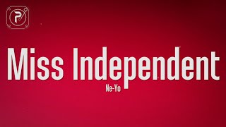 Ne-Yo - Miss Independent (Lyrics)