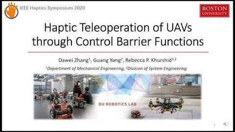 Zhang et al., Haptic Teleoperation of UAVs through CBFs, IEEE Haptics Symposium 2020