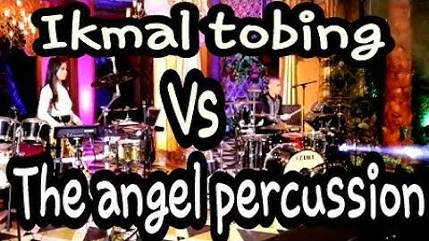 mantap!!! Ikmal tobing ft angel percussion
