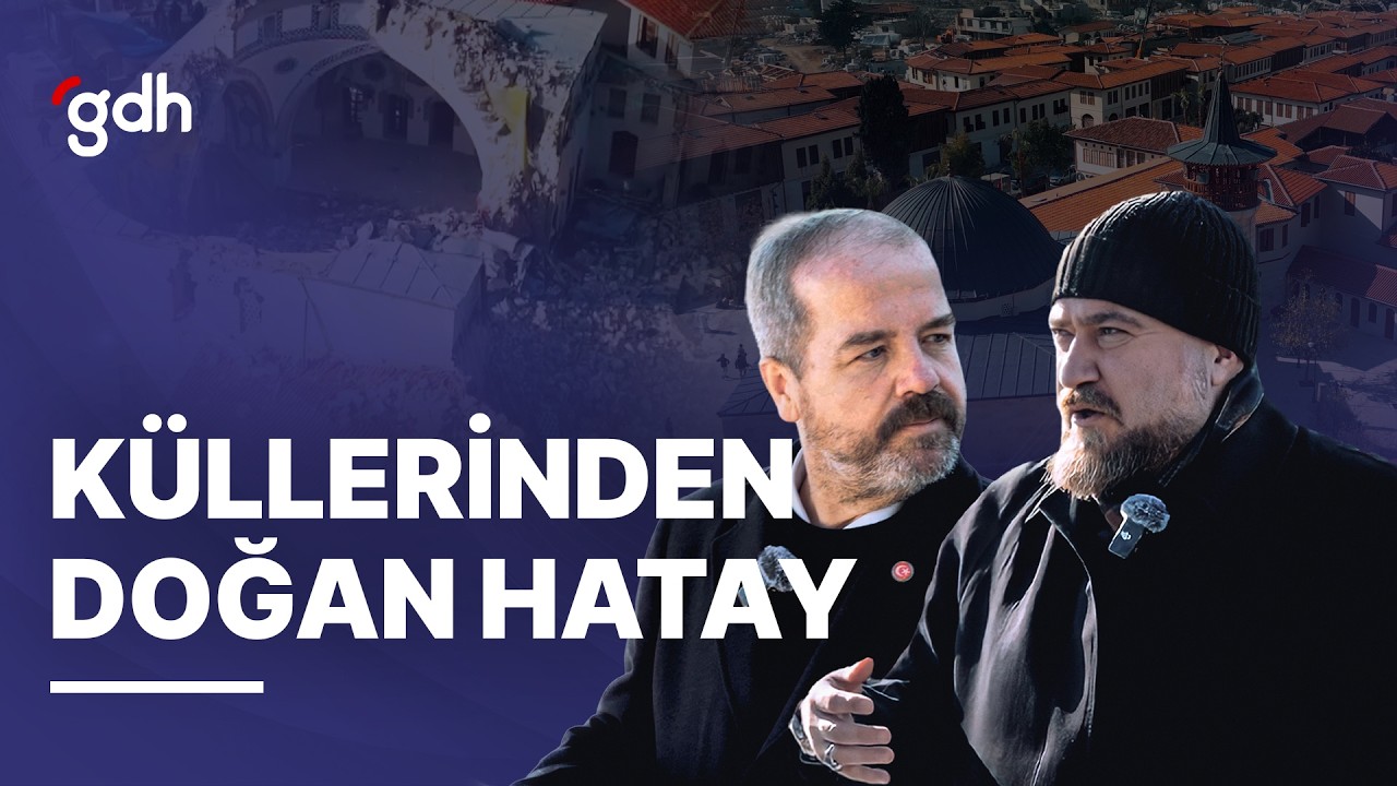 Japonlar “5 Yılda Temizlenmez” Demişti: Hatay Küllerinden Doğdu