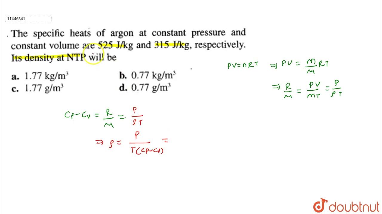 The specific heats of argon at constant pressure and constant volume