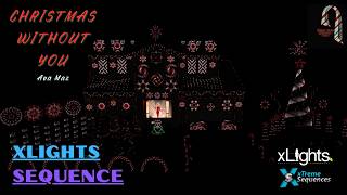 xLights Sequence Christmas Without You Ava Max by xTreme Sequences