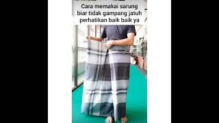 Cara Memakai Sarung Agar Tidak Mudah Melorot