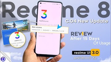 Realme 8 C.04 New Update | Realme 8 C.04 Update Full Review | After 15 Days Usage | realme UI 3.0 ⚡⚡