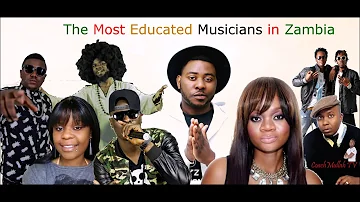 THE MOST EDUCATED ZAMBIAN MUSICIANS (NEW GENERATION)