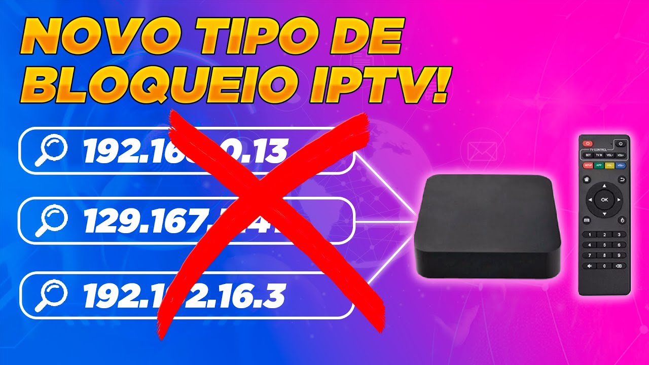 NOVIDADE: NOVO Bloqueio DINÂMICO do IPTV já COMEÇOU!