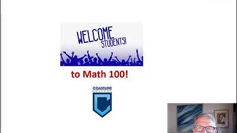 Welcome to Math 100 using Canvas and MyLab at Coastline College 2023