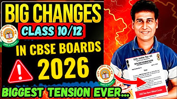 BREAKING NEWS: BIG Changes in CBSE Board 2026🔥🚧 | New Pattern, Syllabus & Exam Rules! | Class 10/12