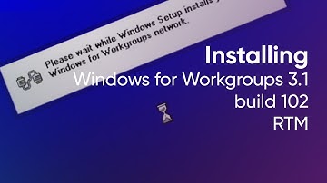 Installing Windows for Workgroups 3.1 build 102/RTM