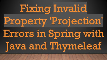 Fixing Invalid Property 