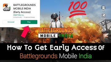 BattleGrounds Mobile India: How To Get Official Early Access Of Battlegrounds Mobile India