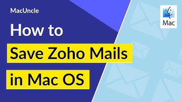 How to Save Zoho mail in Mac OS – Know Complete Solution