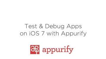 Test & Debug Apps on iOS 7 With Appurify