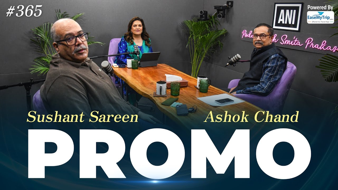 EP-365 with Sushant Sareen & Ashok Chand premieres today at 5 PM