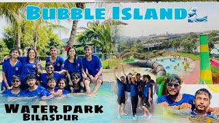 Bubble island Bilaspur💦 | Waterpark 🌊| Swimming pool🫧 | Full Enjoy in Tsunami🤘 | Bilaspur📍