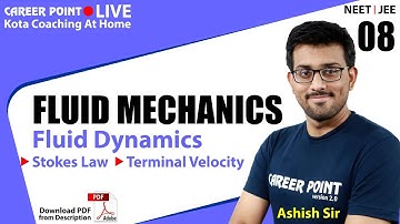 🔴 Fluid Mechanics L-8 | Fluid Dynamics | Stokes Law | Physics Lecture | NEET & JEE | Ashish Sir