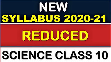 New syllabus of class 10 cbse 2020-21 Science | Science New syllabus | Reduced syllabus 2020-21 CBSE