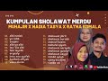 Kumpulan sholawat sya.u ll muhajir lamkaruna x nadia tasya x ratna komala ll full album 2023