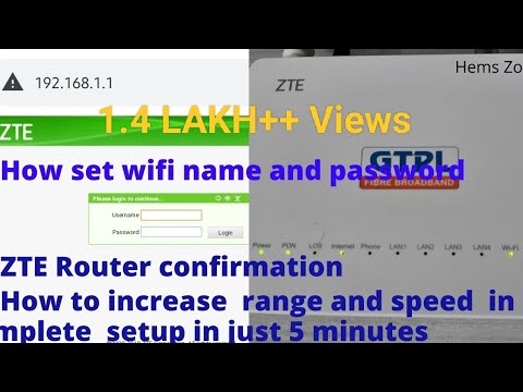 How To ZTE Router Configuration | How to Increase Range and Speed in Wi-Fi