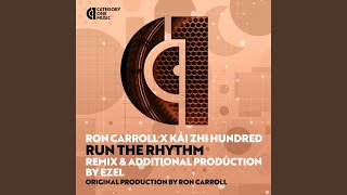 Run the Rhythm (Ezel Main Vocal Remix)