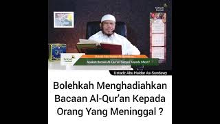 Is It Permissible To Give A Recitation Of The Quran To A Deceased Person?
