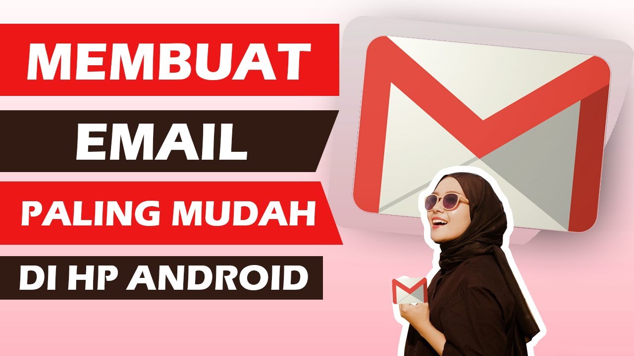 Cara Mudah Membuat Email di HP Android 