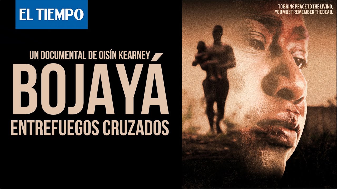'Bojayá: entre fuegos cruzados', documental sobre la masacre en esa población del Chocó | El Tiempo