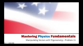 Manipulating Vectors with Trigonometry Problem 11