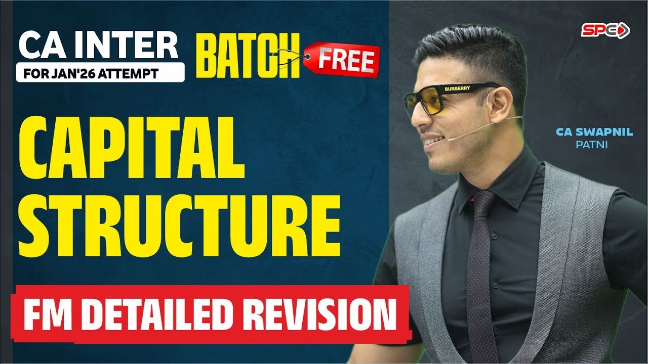 CA Inter FM Detailed Revision of Capital Structure For Jan 26 Attempt ...