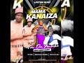 Mama Kanaiza By KM DEE Ft Maragoli Queen Kegode Official Audio Mama Kanaiza By KM DEE Ft Maragoli Queen Kegode Official Audio