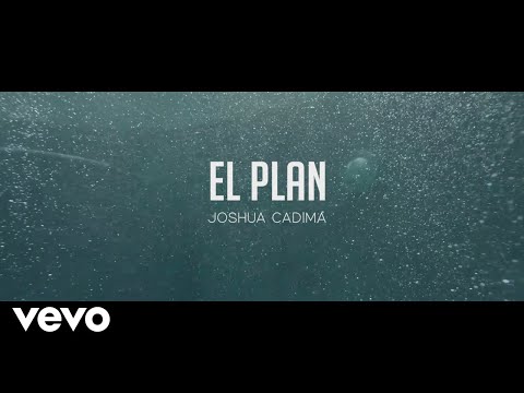 Joshua Cadima - El Plan