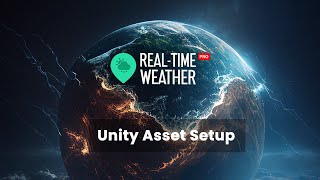 Real-Time Weather Unity Asset | Setup | Weather Plugin