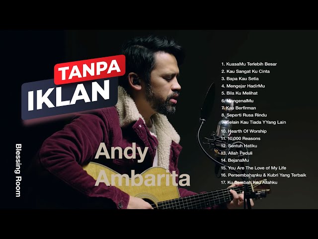 Kumpulan Lagu Rohani Andy Ambarita Part 2 class=