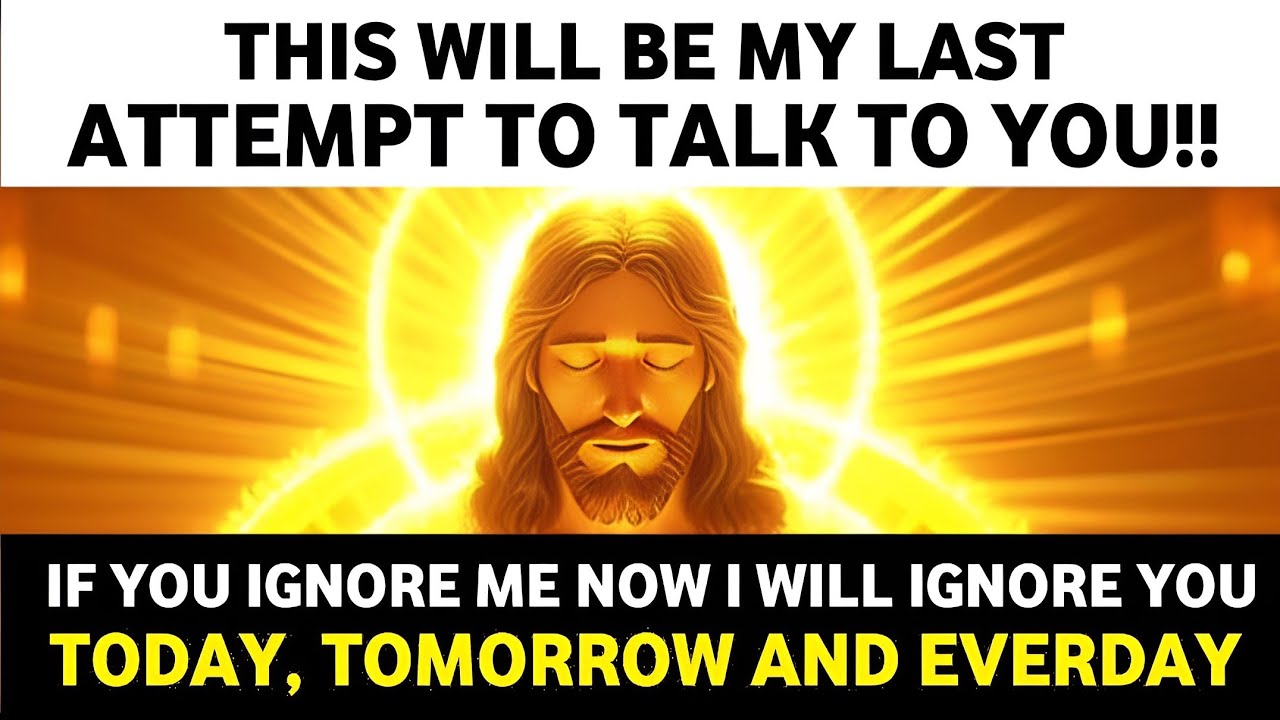 🛑THIS WILL BE MY LAST ATTEMPT TO TALK TO YOU! GOD'S URGENT MESSAGE FOR YOU ।#godmessages #jesus #god