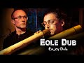 Eole dub  enjoy dub  concert 2024