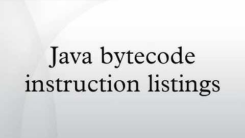 Java bytecode instruction listings