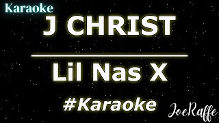 Lil Nas X - J CHRIST (Karaoke)