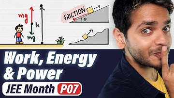 JEE Month P07 Work, Energy and Power | WEP with PYQs | Vikrant Kirar