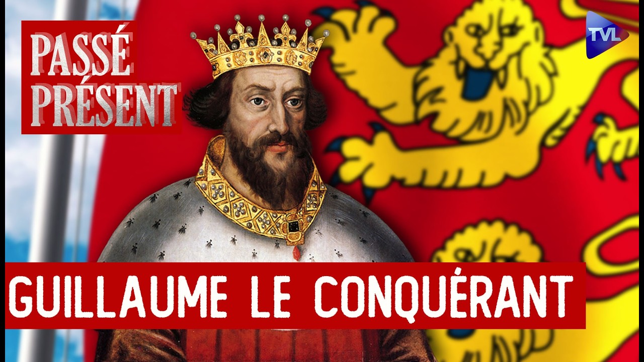 Guillaume de Normandie, conquérant et bâtisseur - Passé-Présent avec Franck Buleux - TVL
