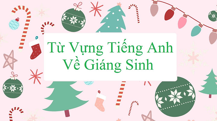 Giáng sinh an lành tiếng anh là gì năm 2024