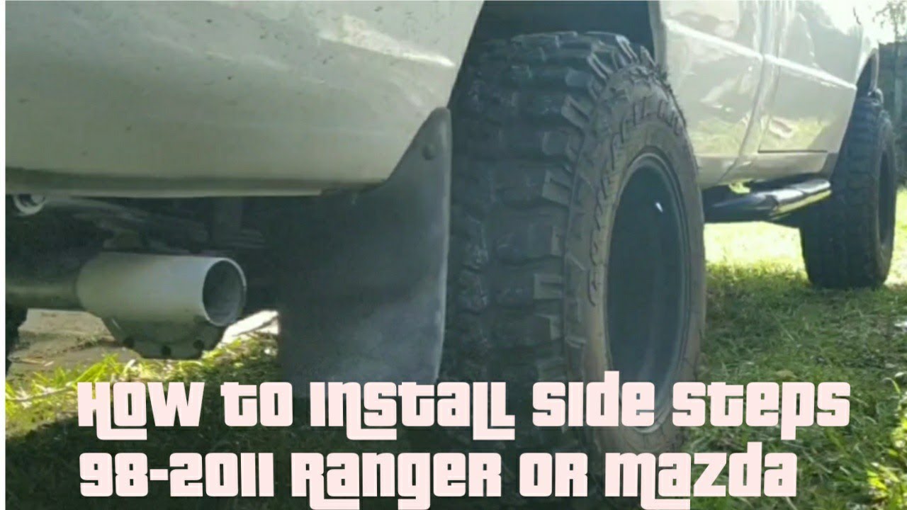 How to Install Side Steps on a Ford Ranger 98-11 - YouTube