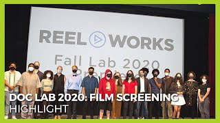 Reel Works 2020 Doc Lab Screening Highlight Reel